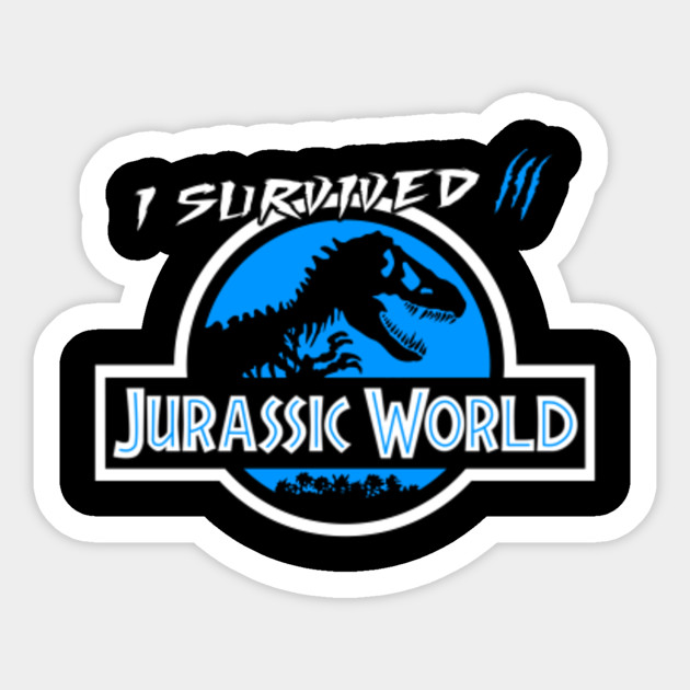 I Survived Jurassic World Jurassic Park Sticker Teepublic